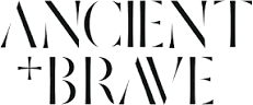 Ancient + Brave
